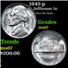 Image 1 : 1945-p Jefferson Nickel 5c Grades GEM++ Unc