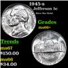 1945-s Jefferson Nickel 5c Grades GEM++ Unc