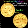 ***Auction Highlight*** 1917 McKinley Gold Commem Dollar 1 Graded au55 BY SEGS (fc)