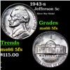 1943-s Jefferson Nickel 5c Grades GEM+ 5fs