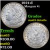 Image 1 : 1921-d Morgan Dollar $1 Grades Unc Details