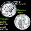 Image 1 : 1939-p Mercury Dime 10c Grades GEM+ Unc