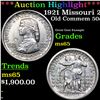 Image 1 : ***Auction Highlight*** 1921 Missouri 2*4 Old Commem Half Dollar 50c Grades GEM Unc By SEGS (fc)
