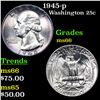 Image 1 : 1945-p Washington Quarter 25c Grades GEM+ Unc