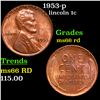 Image 1 : 1953-p Lincoln Cent 1c Grades GEM+ Unc RD