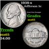 Image 1 : 1938-s Jefferson Nickel 5c Grades GEM Unc