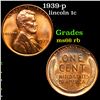 Image 1 : 1939-p Lincoln Cent 1c Grades GEM+ Unc RB