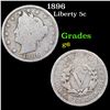 1896 Liberty Nickel 5c Grades g+