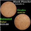 Image 1 : Blank Planchet Lincoln Cent Mint Error 1c Grades Select Unc BN