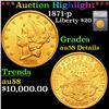 ***Auction Highlight*** 1871-p Gold Liberty Double Eagle $20 Graded au58 Details By SEGS (fc)