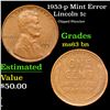 Image 1 : 1953-p Lincoln Cent Mint Error 1c Grades Select Unc BN