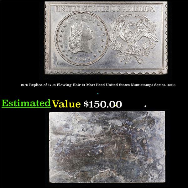 1976 Replica of 1794 Flowing Hair $1 Mort Reed United States Numistamps Series. #563