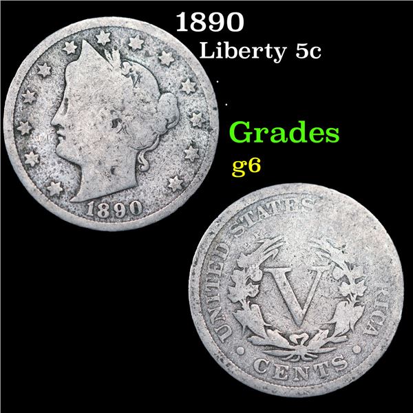1890 Liberty Nickel 5c Grades g+
