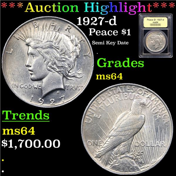 ***Auction Highlight*** 1927-d Peace Dollar $1 Graded Choice Unc BY USCG (fc)