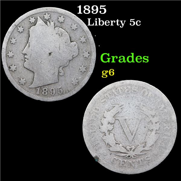 1895 Liberty Nickel 5c Grades g+