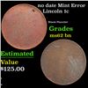 Image 1 : no date Lincoln Cent Mint Error 1c Grades Select Unc BN