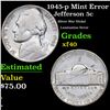 Image 1 : 1945-p Jefferson Nickel Mint Error 5c Grades xf