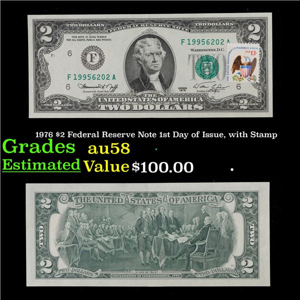 1976 $2 Federal Reserve Note 1st Day of Issue, with Stamp Grades Choice AU/BU Slider