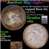 Image 1 : ***Auction Highlight*** 1811/09 JR-1 Capped Bust Dime Rainbow Toned 10c Graded vf25 By SEGS (fc)
