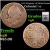 Image 1 : 1773 Virginia 1/2P, With Period Colonial Half Cent 1/2c Graded vg8 By SEGS