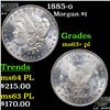 Image 1 : 1885-o Morgan Dollar $1 Grades Select Unc+ PL