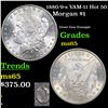 Image 1 : 1880/9-s Morgan Dollar VAM-11 Hot 50 $1 Grades GEM Unc