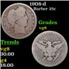 Image 1 : 1908-d Barber Quarter 25c Grades vg, very good