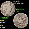 Image 1 : 1908-d Barber Half Dollars 50c Grades g+