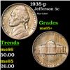 Image 1 : 1938-p Jefferson Nickel 5c Grades GEM+ Unc