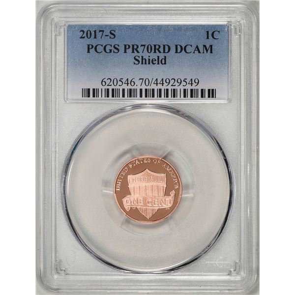 2017-S Proof Lincoln Shield Cent Coin PCGS PR70RD DCAM