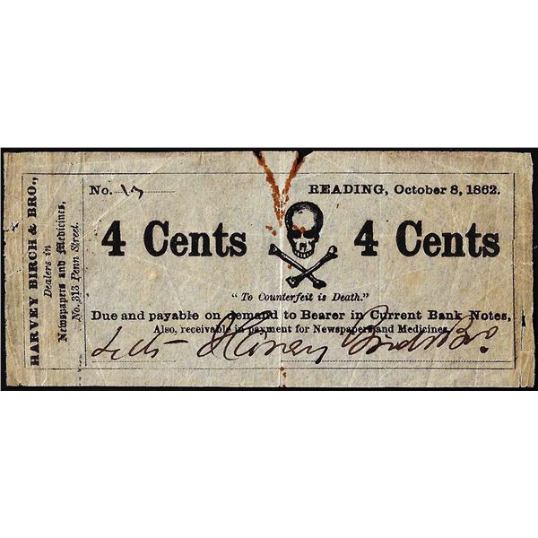 October 8, 1862 Four Cents Harvey Birch & Bro Reading, PA Obsolete Note