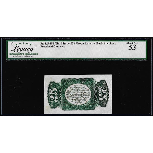 Specimen Third Issue Twenty-Five Cents Fractional Note Fr.1294SP Legacy About New 53