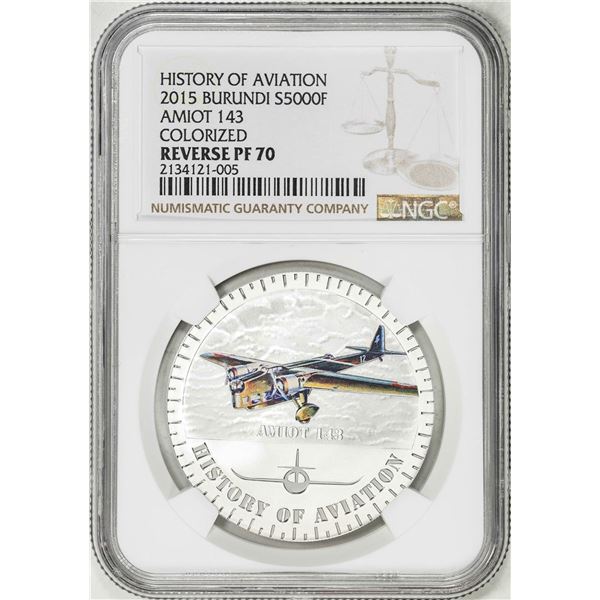 2015 Burundi 5000 Francs History of Aviation Amiot 143 Silver Coin NGC Reverse PF70