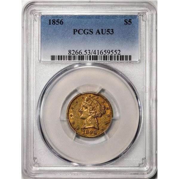 1856 $5 Liberty Head Half Eagle Gold Coin PCGS AU53