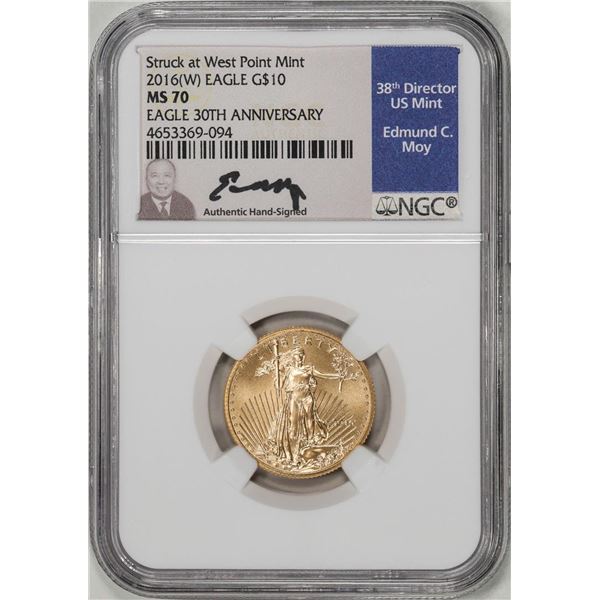 2016 $10 American Gold Eagle Coin NGC MS70 Edmund Moy Signature