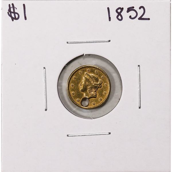 1852 $1 Liberty Head Gold Dollar Coin Holed