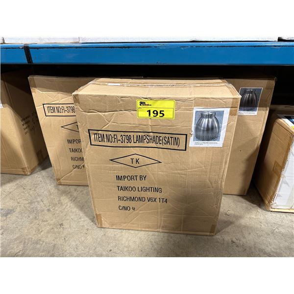 7 BOXES OF TAIKOO LIGHTING FL-3798 SATIN LAMP SHADES