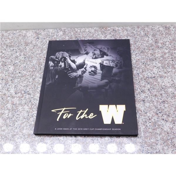 For The W Winnipeg Blue Bombers A Look Back At The 2019 Grey Cup Coffee Table Book
