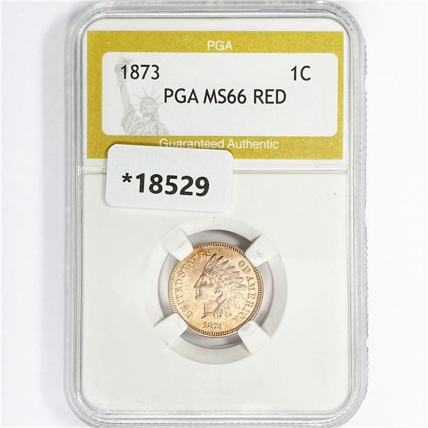 1873 Indian Head Cent PGA MS66 RED