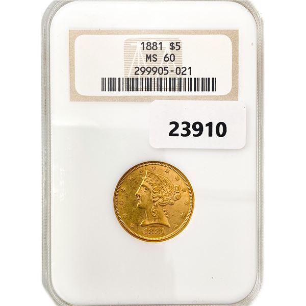 1881 $5 Gold Half Eagle NGC MS60