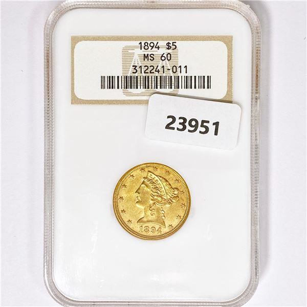 1894 $5 Gold Half Eagle NGC MS60