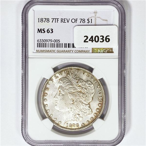 1878 7TF Morgan Silver Dollar NGC MS63 Rev 78