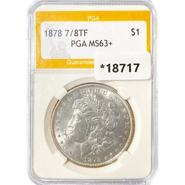 1878 7/8TF Morgan Silver Dollar PGA MS63+