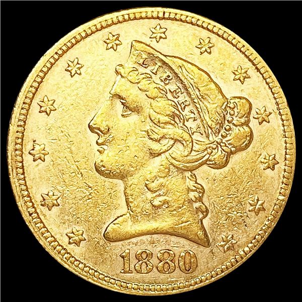 1880 $5 Gold Half Eagle NEARLY UNCIRCULATED