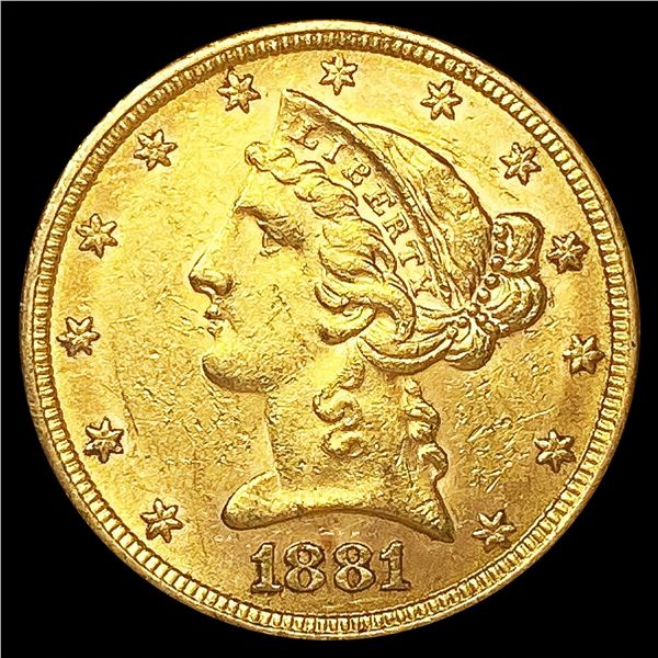 1881 $5 Gold Half Eagle CLOSELY UNCIRCULATED