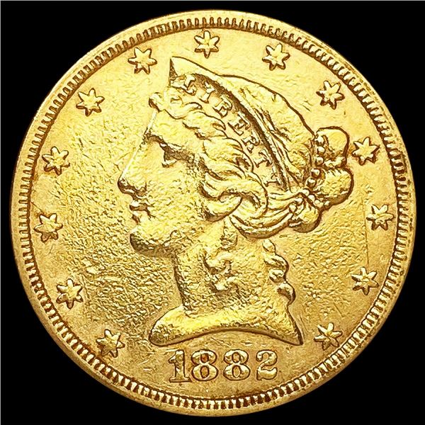 1882 $5 Gold Half Eagle LIGHTLY CIRCULATED