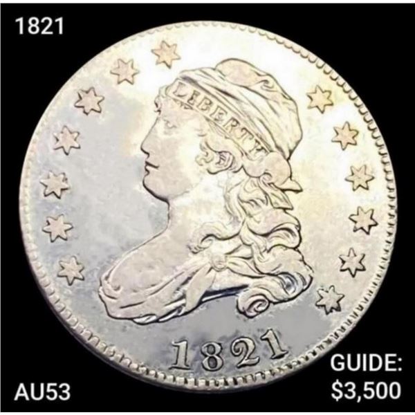 1821 Capped Bust Quarter HIGH GRADE