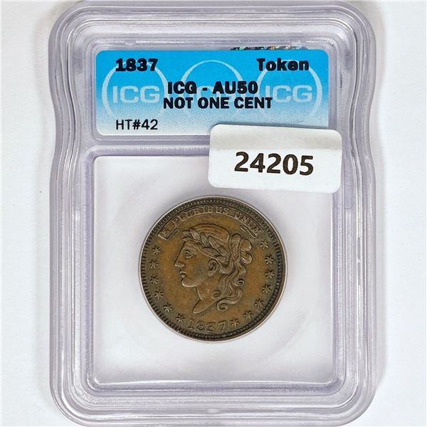 1837 Not One Cent Token ICG AU50 HT#42