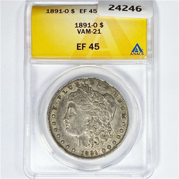 1891-O Morgan Silver Dollar ANACS EF45