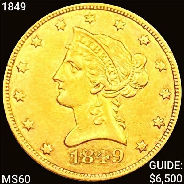 1849 $10 Gold Eagle UNCIRCULATED